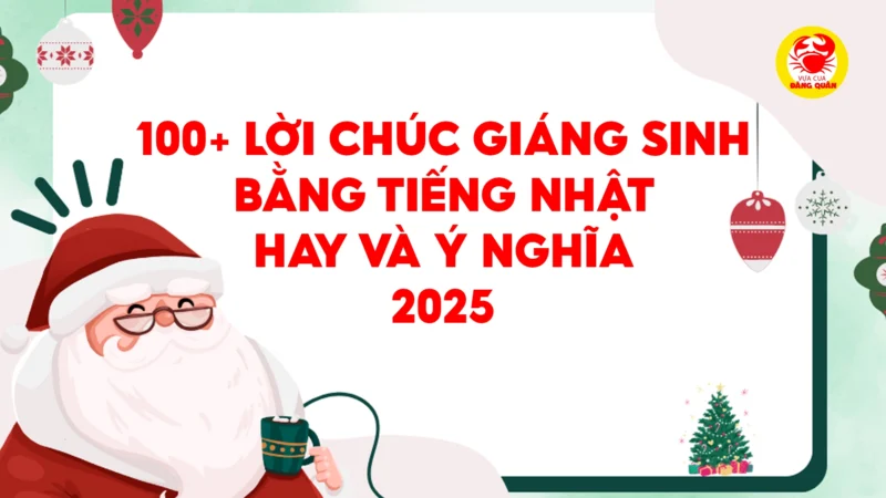 Lời Chúc Giáng Sinh Tiếng Anh Hay Nhất Theo Từng Ngữ Cảnh, Mang Lại Ý Nghĩa Sâu Sắc