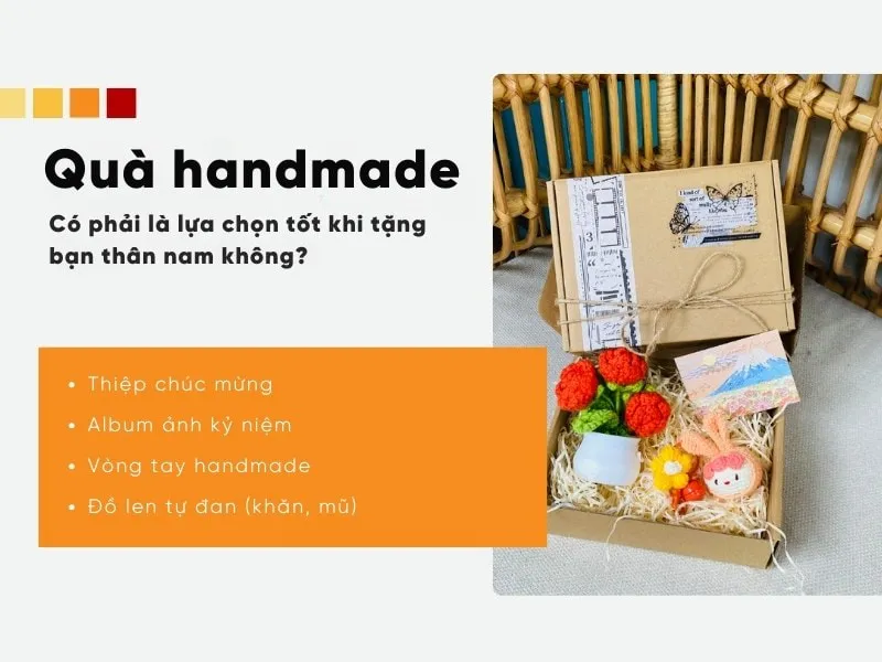 Hộp quà sinh nhật cho bạn thân nam, quà handmade tuy đơn giản nhưng thấm đượm tình cảm chân thành