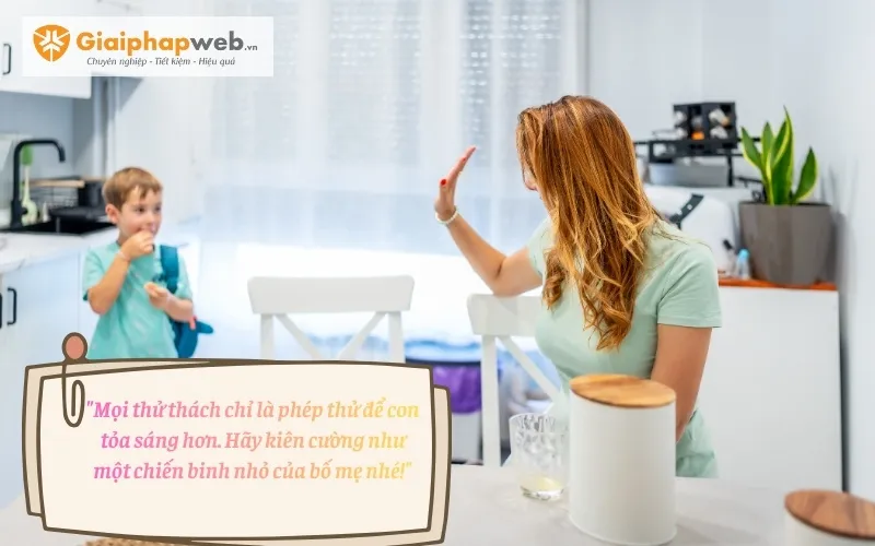 khích lệ tinh thần học tập cho trẻ lớp 1, nỗ lực và kiên trì chinh phục khó khăn