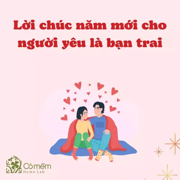 Các lời chúc hài hước năm mới độc đáo và ý nghĩa cho bạn trai