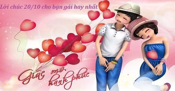 Mẫu câu những lời chúc hay 20 10 cho bạn gái ở xa giữ lửa tình yêu
