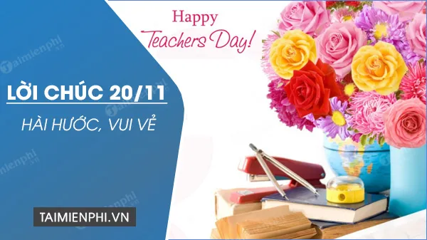 Tấm thiệp tri ân cùng những lời chúc 20 11 hài hước gây ấn tượng mạnh.
