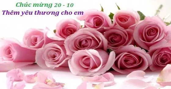 Lời chúc 20 10 lãng mạn dành cho bạn gái thể hiện tình yêu và sự quan tâm sâu sắc