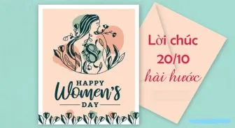 Tổng hợp lời chúc hài hước 20 10 sáng tạo, mang lại tiếng cười sảng khoái cho phụ nữ Việt Nam