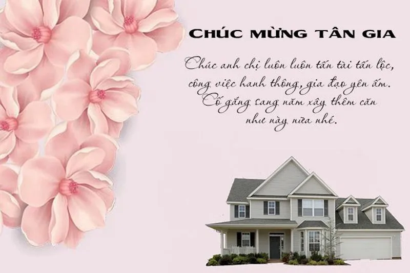 Dành tặng lời chúc tân gia chân thành cho bạn bè để thắt chặt thêm tình cảm thân thiết