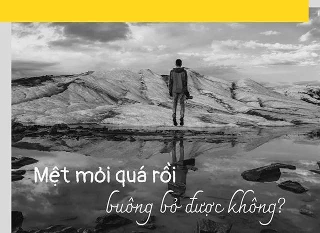 stt mệt mỏi muốn buông xuôi tất cả giúp bạn trải lòng trước những giông bão cuộc đời