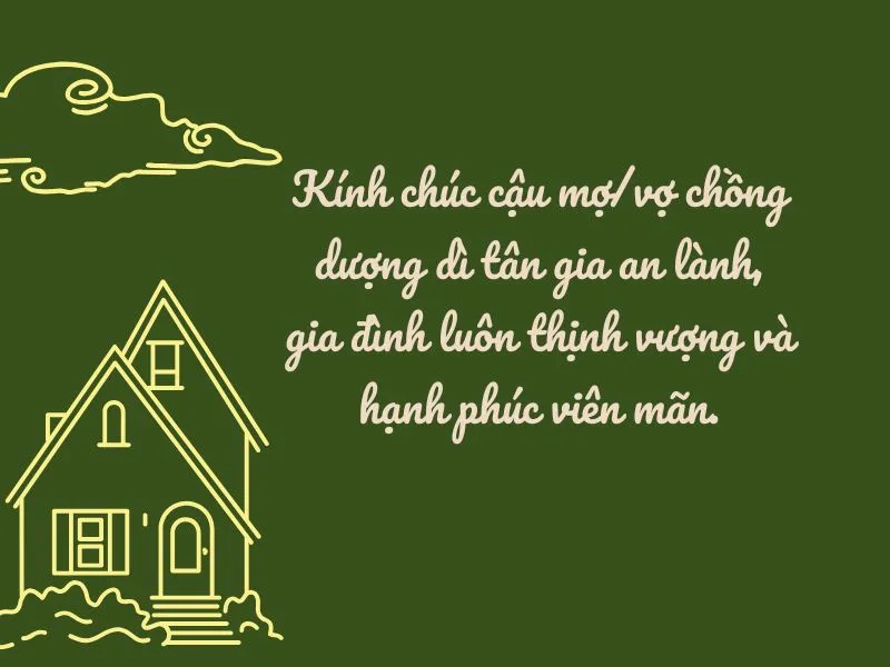 Lời chúc mừng tân gia dành cho người thân thường mang ý nghĩa cầu mong sức khỏe và bình an