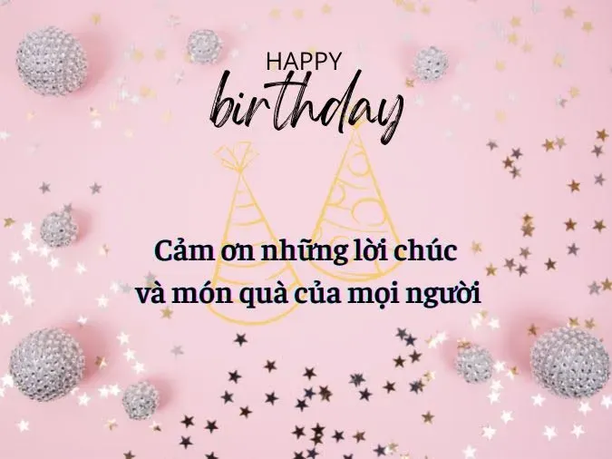 Gợi ý những cap cảm ơn sinh nhật đầy chân thành và ý nghĩa nhất 3