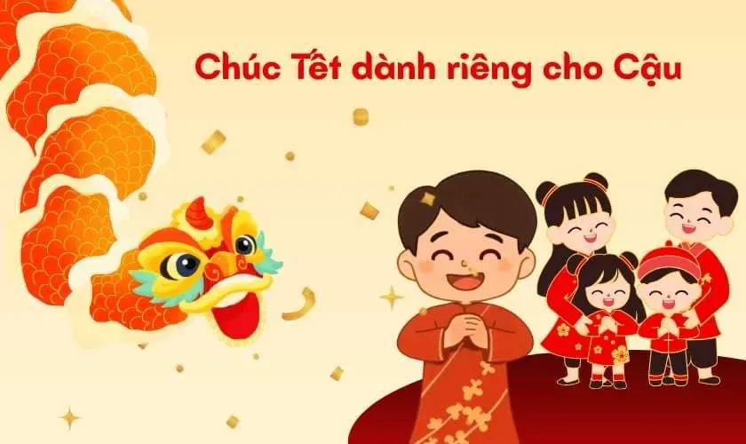 Những lời chúc tết cậu mợ dành riêng cho cậu với thông điệp mạnh mẽ