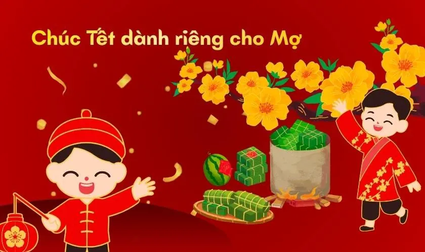 Dành tặng mợ những lời chúc tết cậu mợ đầy tình cảm và sự biết ơn sâu sắc