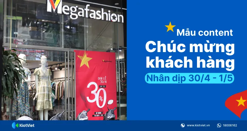Mẫu nội dung chúc mừng ngày lễ 30 tháng 4 và 1 tháng 5 cho khách hàng