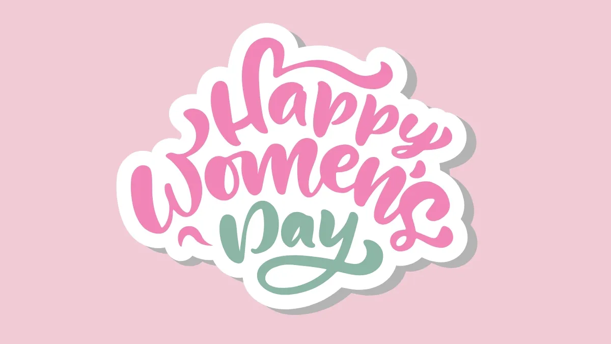 Những lời chúc mừng ngày Quốc tế Phụ nữ bằng tiếng Anh tinh tế