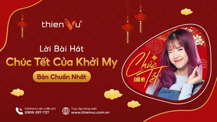 Lời bài hát "Chúc Tết" bản chuẩn nhất