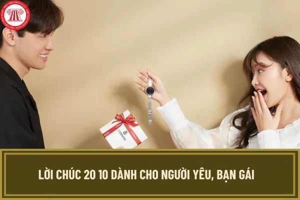 Lời chúc 20 10 dành cho người yêu chân thành và ý nghĩa nhất