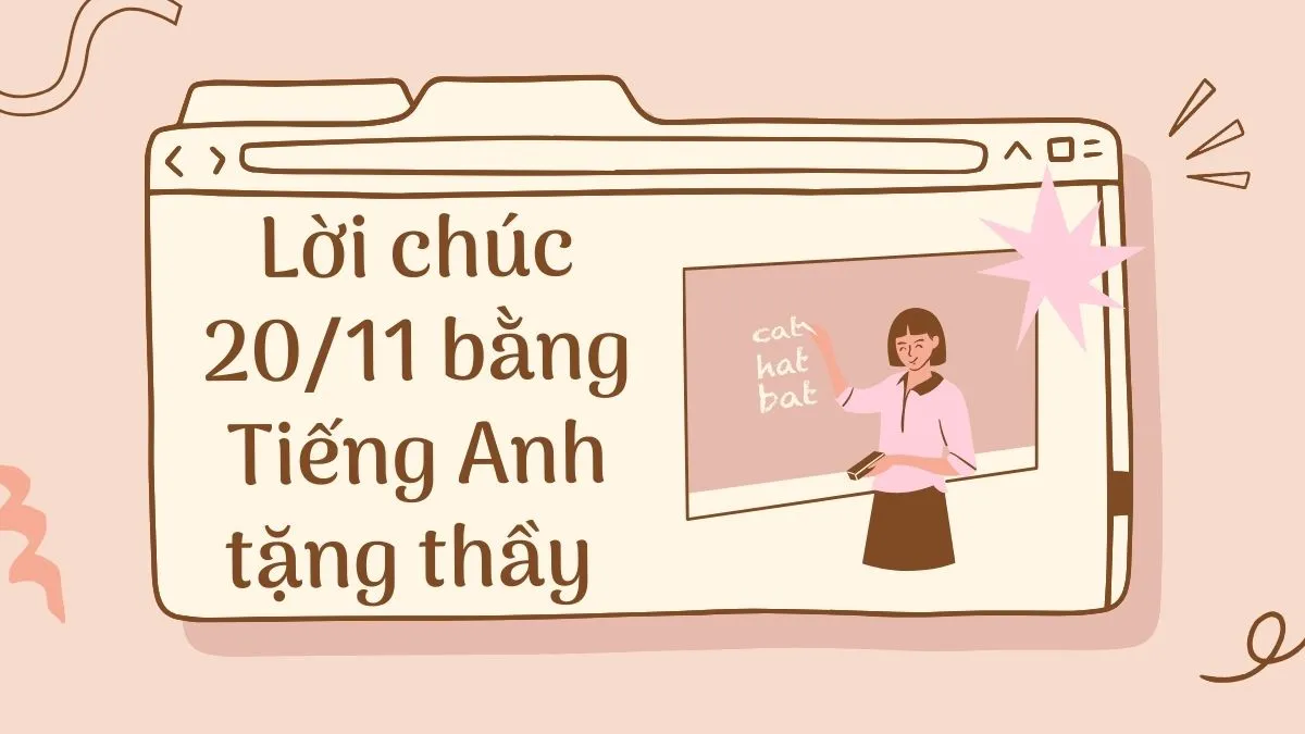 Gợi ý các lời chúc 20 11 tiếng anh hay cho thầy giáo