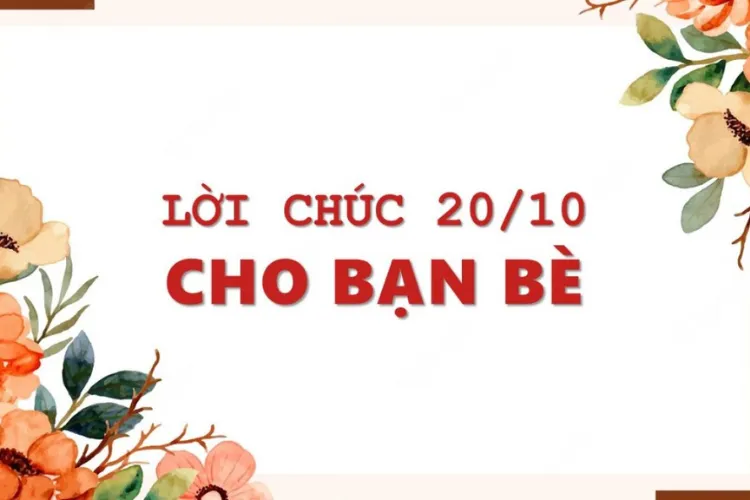 Những lời chúc 20/10 hay và ý nghĩa nhất dành cho phái đẹp