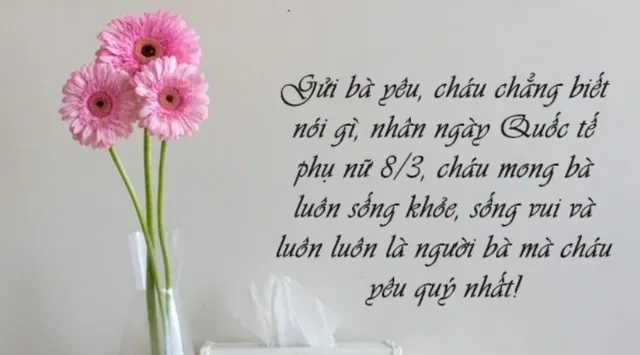 lời chúc 8 3 cho bà gắn liền với tình cảm gia đình