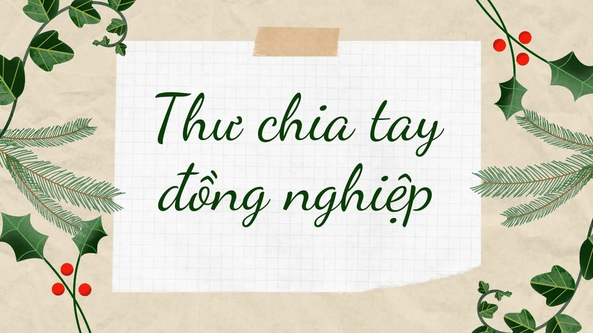 Hình ảnh lá thư viết tay với những dòng chữ tình cảm, biểu tượng cho bức thư chia tay đồng nghiệp đầy trân trọng và kỷ niệm.