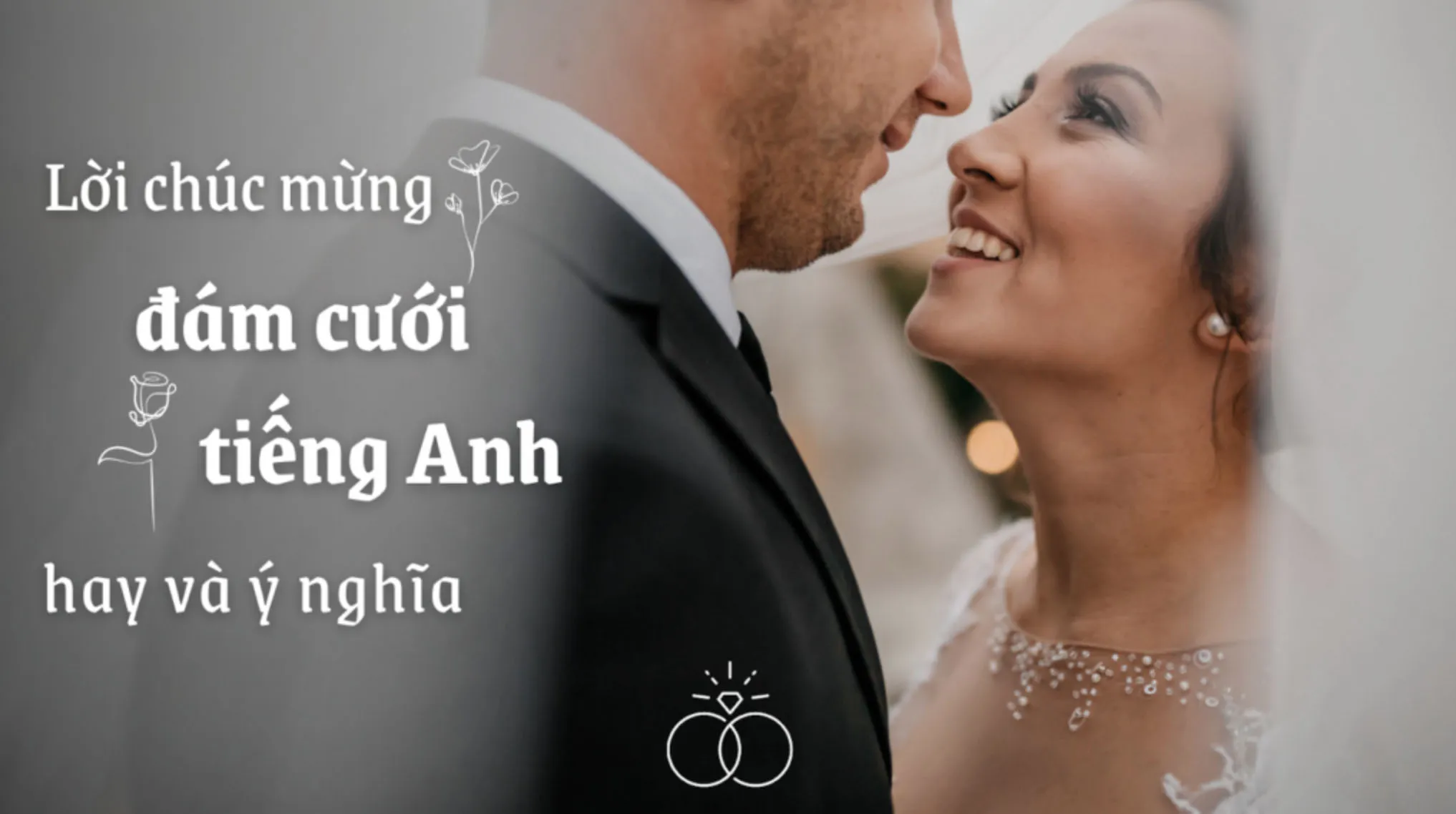 Những lời chúc đám cưới bạn thân bằng tiếng Anh tạo nên sự sang trọng cho buổi lễ