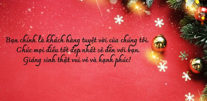 Mỗi lời chúc Giáng sinh là cầu nối cho mối quan hệ bền vững với khách hàng