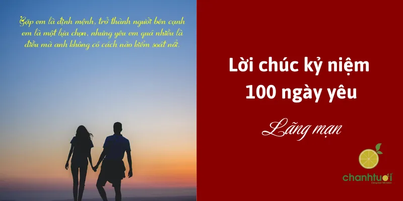 Món quà tinh thần từ lời chúc 100 ngày yêu nhau giúp tình yêu bền chặt hơn