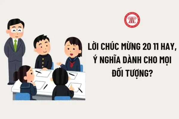 Tổng hợp các lời chúc mừng 20 11 ý nghĩa dành tặng thầy cô giáo