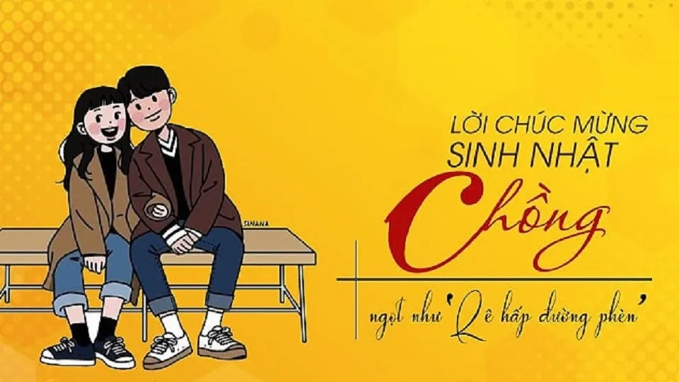 Những lời chúc mừng sinh nhật chồng đơn giản nhất giúp gắn kết tình cảm gia đình