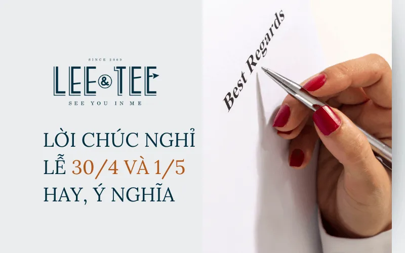 Lời chúc nghỉ lễ 30/4, 1/5 hay, ý nghĩa