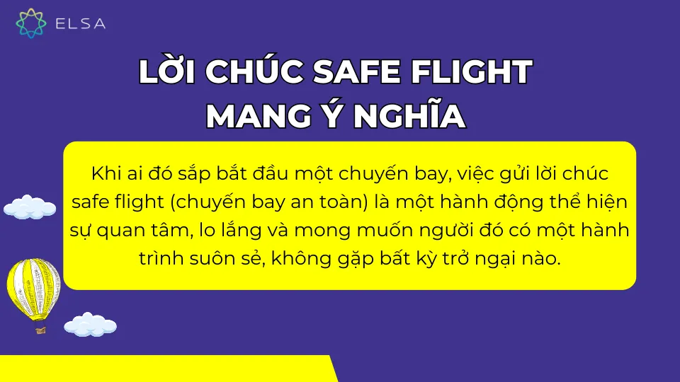 Lời chúc safe flight là một hành động thể hiện sự quan tâm