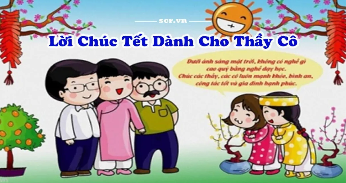 Lời chúc Tết dành cho thầy cô giáo