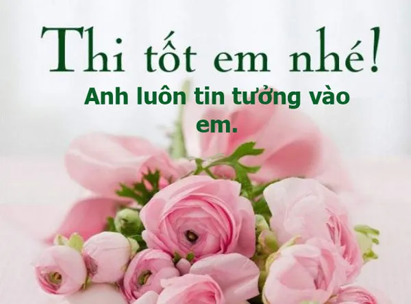 Lời chúc người yêu thi tốt giúp tăng cường sự tự tin