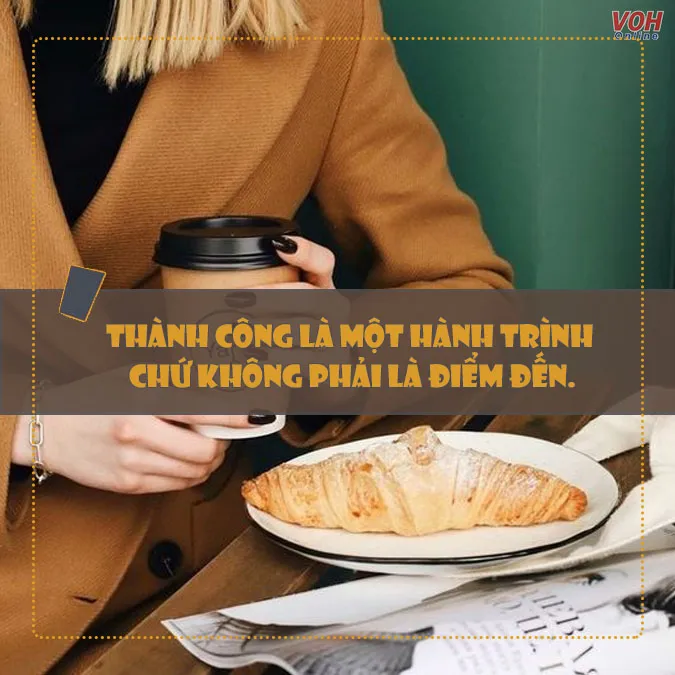 Thành công là kết quả của một quá trình chuẩn bị kỹ lưỡng và lao động bền bỉ