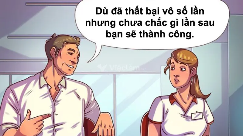 STT hài hước về công việc: Thất bại vô số lần