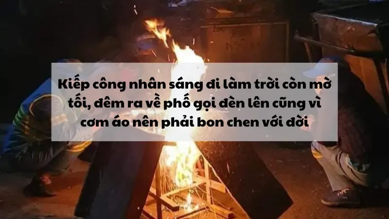 Thơ đời công nhân cần cù vất vả sớm hôm