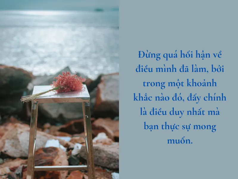 Những dòng stt hối hận về bản thân thể hiện sự dằn vặt và nỗi niềm sâu kín