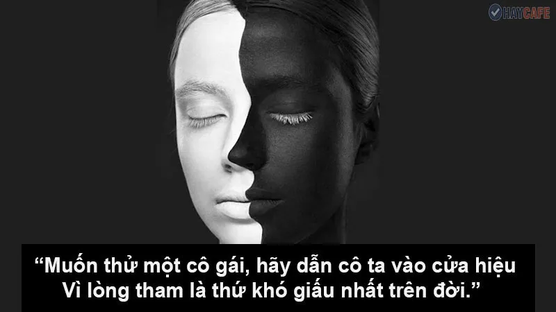 Sự đổi trắng thay đen của lòng người khiến chúng ta phải suy ngẫm