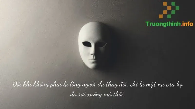 STT nói về lòng người giả tạo và sự phức tạp của nhân cách