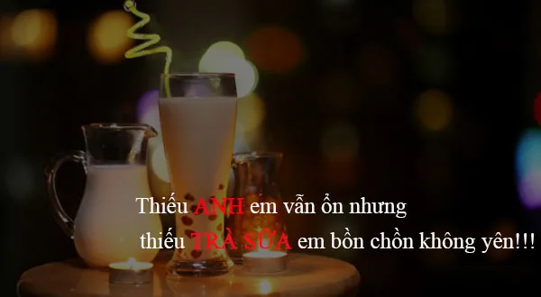Những câu thả thính trà sữa ngọt ngào và dễ thương