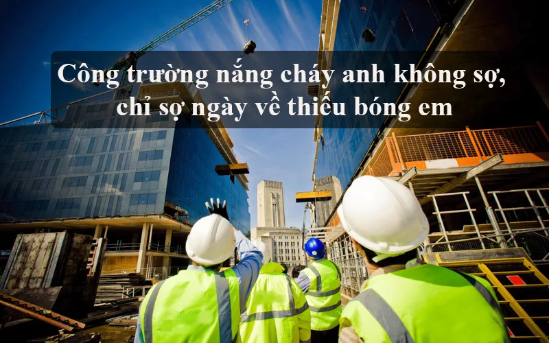 Status hay về trai công trình mạnh mẽ và kiên cường