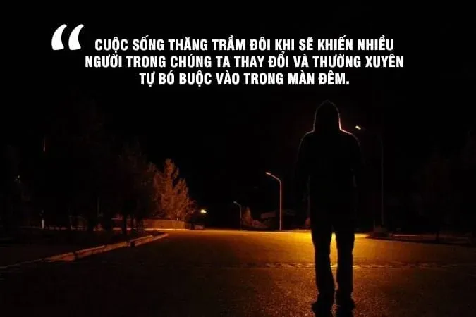 Tuyển tập stt buồn con trai về đêm - Tâm trạng người đàn ông cô độc