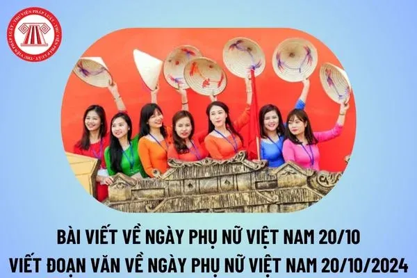 Mẫu bài viết về ngày phụ nữ Việt Nam 20 10 trang trọng và cảm xúc