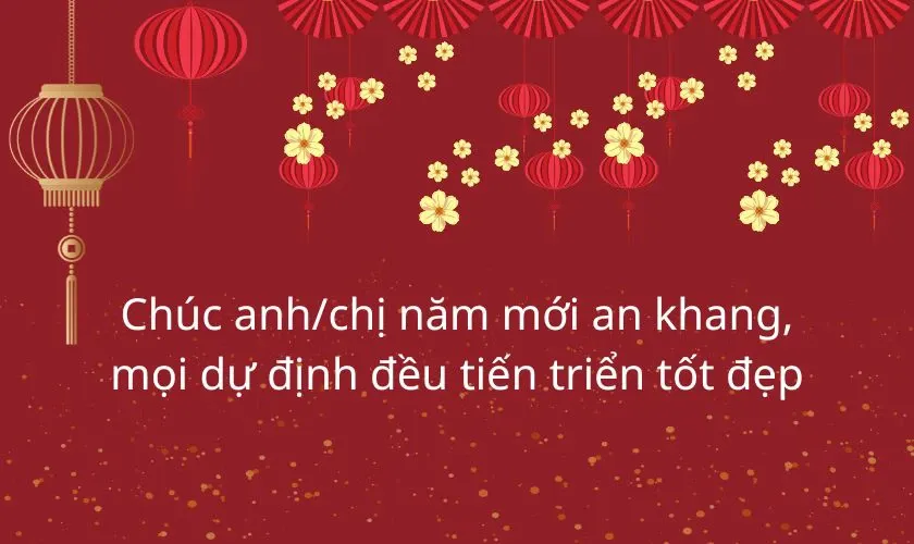 Lời chúc Tết anh chị em 2026 ngắn gọn và ý nghĩa