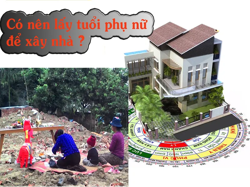 làm nhà lấy tuổi của ai