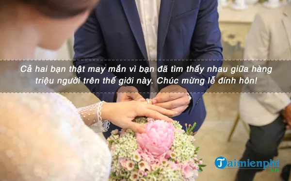 Lời chúc đính hôn phù hợp với từng mối quan hệ