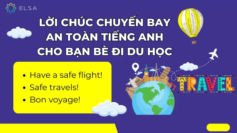 Have a safe flight là một trong những câu chúc tiếng Anh cho bạn bè