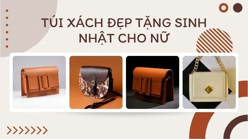Túi xách là món quà sinh nhật cho em gái được ưa chuộng