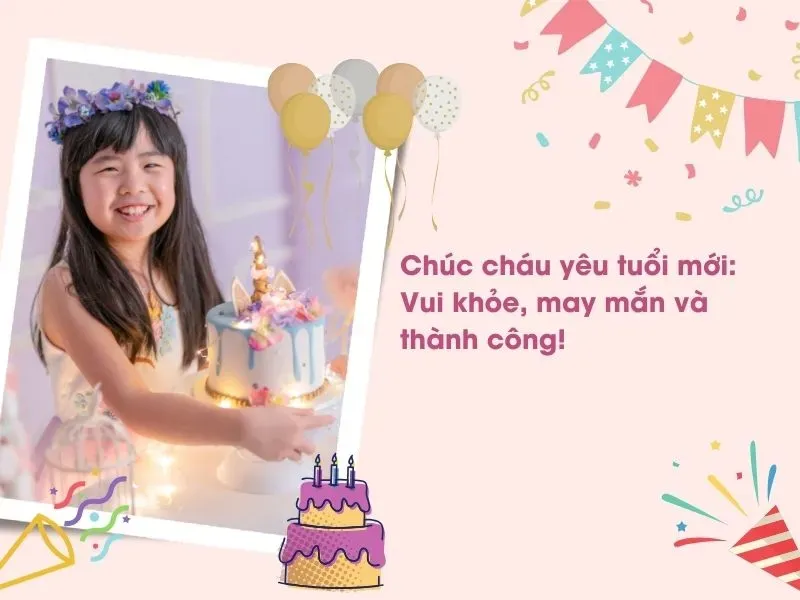83 lời chúc mừng sinh nhật cháu gái, cháu trai ý nghĩa nhất 1