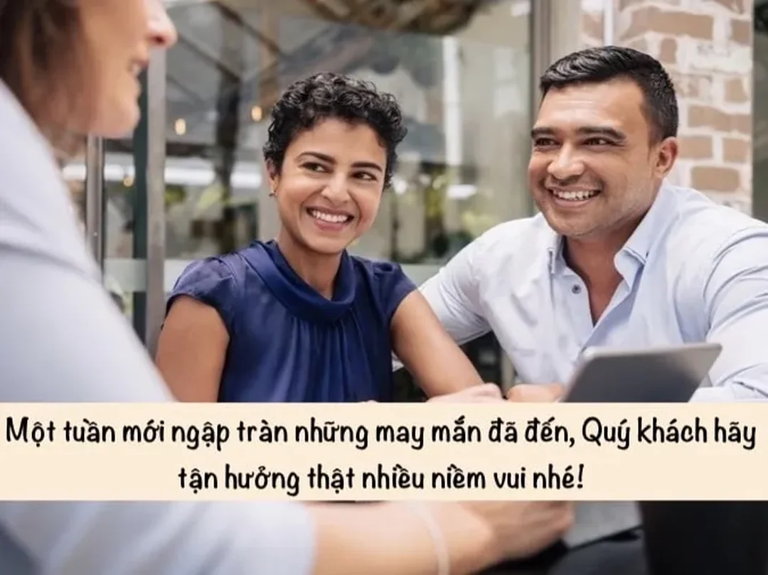 Bảng chọn lời chúc đầu tuần cho khách hàng theo từng ngữ cảnh