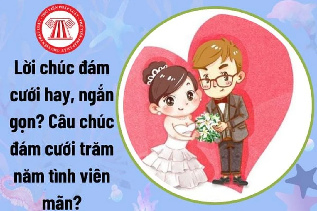 lời chúc đám cưới cho từng đối tượng lời chúc đám cưới cho bạn bè người thân