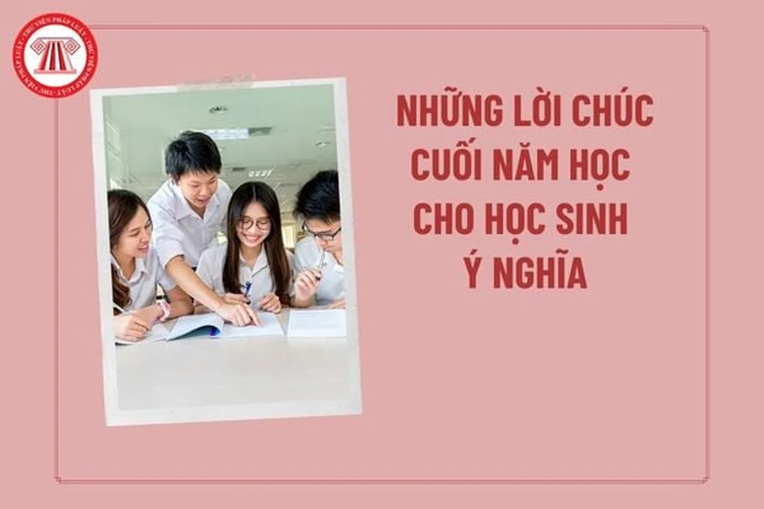 Lời chúc tổng kết cuối năm học trong lễ bế giảng cho học sinh